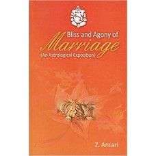 Bliss and Agony of Marriage An Astrological Exposition By Ansari and KN Rao in Emglish